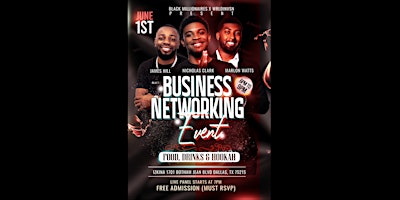 Business Networking Event Presented by WRLDINVSN & Black Millionaires