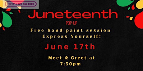 JUNETEENTH FREE HAND PAINT SESSIONS, EXPRESS YOURSELF!