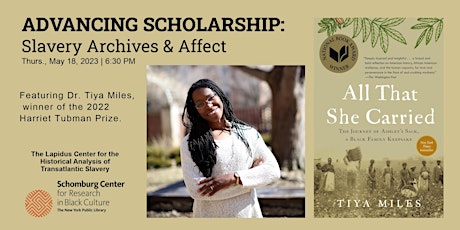 Lapidus Center Presents | Advancing Scholarship: Slavery Archives & Affect