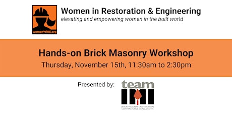 WiRE Boston: Hands-On Brick Masonry Workshop