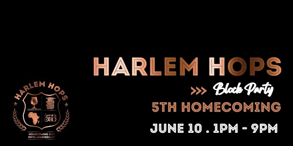 Harlem Hops 5th Homecoming & Block Party