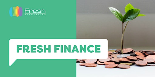 Fresh Finance - CPD 4 Accountants & Financial Planners primary image