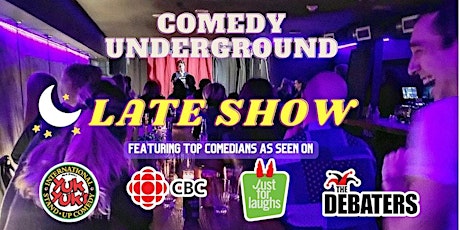 Comedy Underground Late Show Fridays