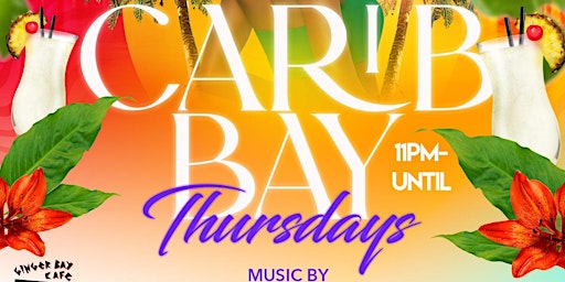 Imagem principal do evento Carib-Bay Thursdays