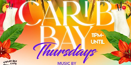 Carib-Bay Thursdays