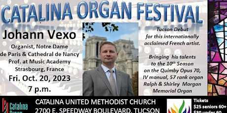 Johann Vexo,  French Organist, Debut in Tucson, Catalina Organ Festival