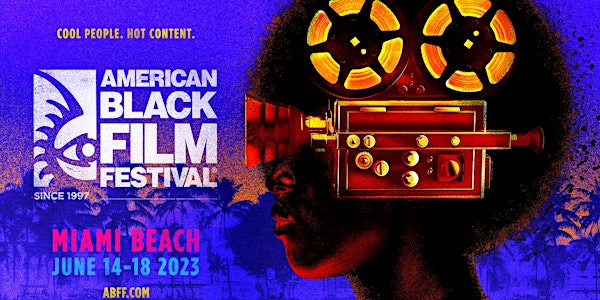 American Black Film Festival  (27th Annual)