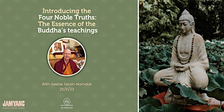 Imagem principal do evento Introducing the Four Noble Truths: the essence of the Buddha’s teachings