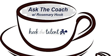 Ask The Coach w/ Rosemary Hook: Oct 12th primary image