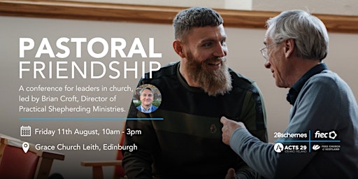 Pastoral Friendship | A Practical Shepherding Conference with Brian Croft primary image