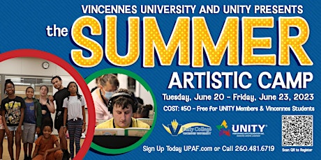 UNITY and Vincennes University Present The Summer Artistic Camp