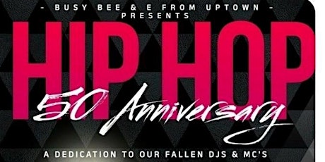 Hip Hop's 50th Anniversary - A Dedication to Our Fallen DJs & MCs