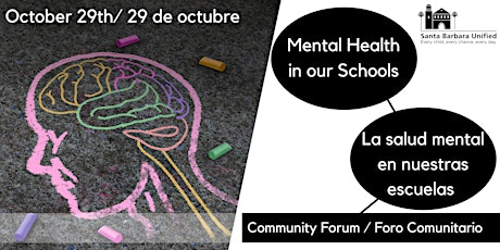 Mental Health in our Schools Community Forum / Foro comunitario sobre la salud mental en nuestras escuelas primary image
