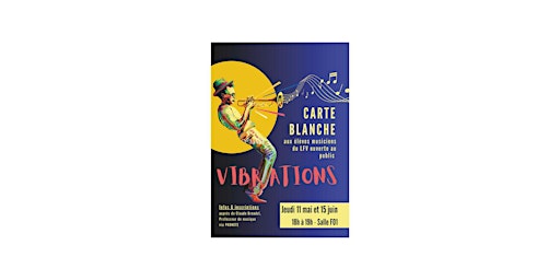 VIBRATIONS - Carte Blanche