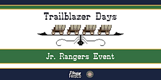 Trailblazer Days: A Junior Ranger Event
