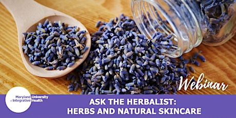 Webinar | Ask the Herbalist: Herbs and Natural Skincare
