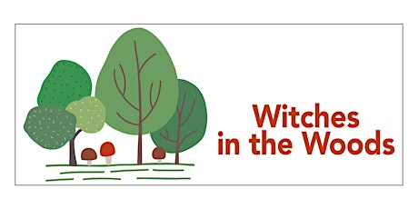 Witches in the Woods by Amy Neufeld