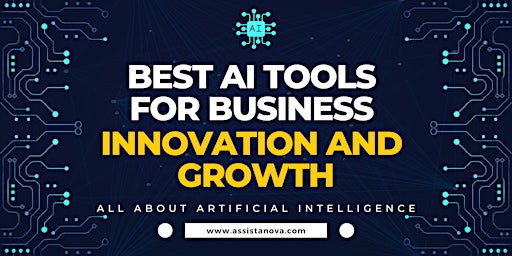Imagen principal de Best AI Tools for Business Innovation and Growth