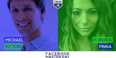 FACEBOOK MASTER DAY 2019 @TORINO - L'Evento di Formazione FACEBOOK MASTER DAY 2019 @TORINO - L'Evento di Formazione