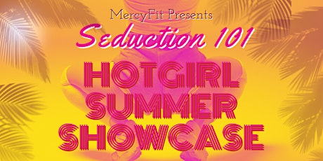 2023 Hot Girl Summer Showcase