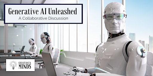 Generative AI Unleashed: A Collaborative Discussion primary image