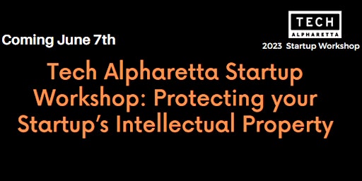 Protecting your Startup’s Intellectual Property