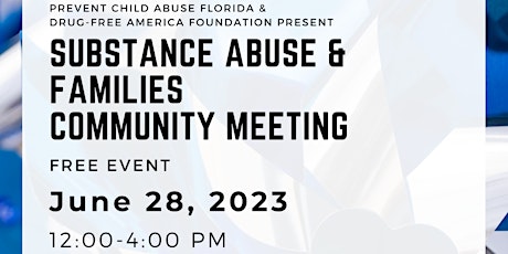 Substance Abuse and Families Community Meeting