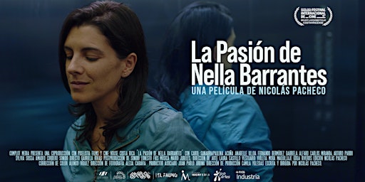 Latin American Film Festival "The Passion of Nella Barrantes" (Costa Rica) primary image