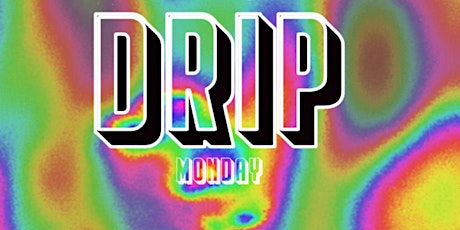 DRIP MONDAYS IBIZA + ROOFTOP