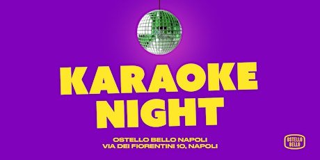 Karaoke Night • Ostello BELLO NAPOLI