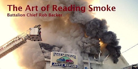 The Art of Reading Smoke - Warrensburg, MO