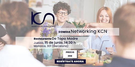 Imagen principal de KCN Eat & Meet Comida de Networking Barcelona - 15 de junio