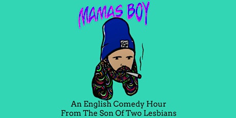 MAMAS BOY (An American Standup Comedy One Man Show)