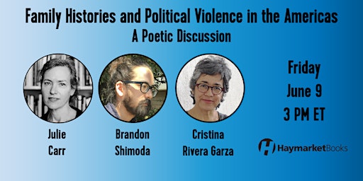 Family Histories & Political Violence in the Americas: A Poetic Discussion primary image