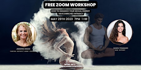 Free Zoom Worshop - How to enhance sexuality and enriched intimacy