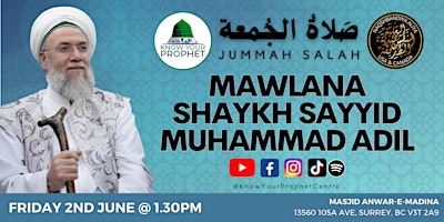 Jummah Khutbah with Mawlana Shaykh Muhammad Adil - Surrey, BC primary image