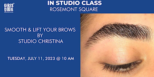 Smooth & Lift your Brows by Studio Christina *In Studio Class