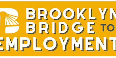 Brooklyn Bridge to Employment - Career Expo