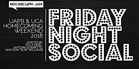 Friday Night Social "UCA & UAPB Homecoming Kickoff" primary image