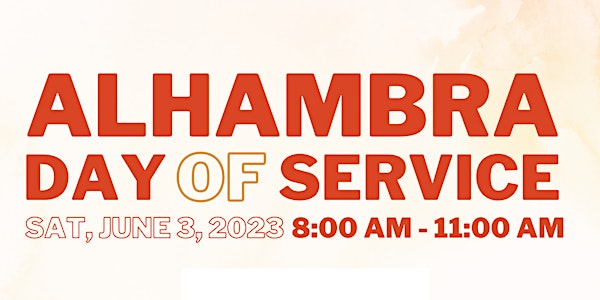 Alhambra Day of Service - Call for Volunteers