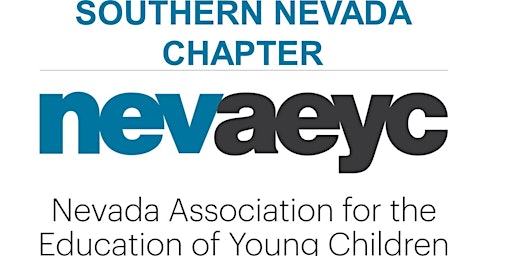 The Places We'll Go! 2024 Southern Chapter NevAEYC Mini Conference