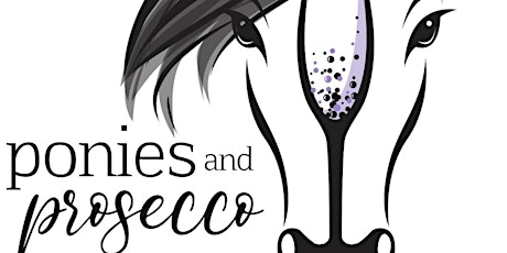 Ponies and Prosecco