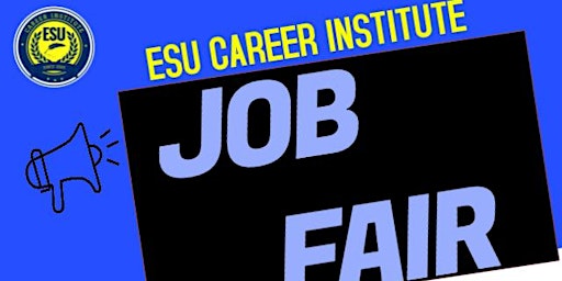 ESU Career Institute Job Fair primary image