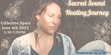 Sacred Sound Healing Journey