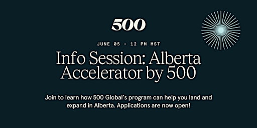Info Session: Alberta Accelerator by 500 primary image