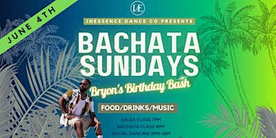 Bachata Sundays-Bryon's Birthday Bash primary image