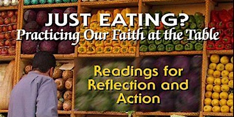Just Eating? A Faith Practices Approach to Eating Well