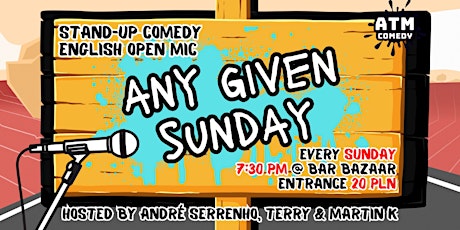 ANY GIVEN SUNDAY-STAND UP IN ENGLISH