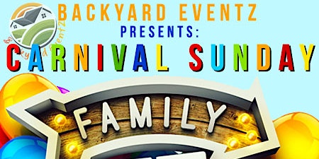 Backyard Eventz Carnival Sunday Family Funday primary image