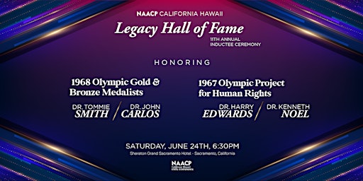CA/HI NAACP 11th Annual Legacy Hall of Fame Gala honoring ‘68 Olympians primary image